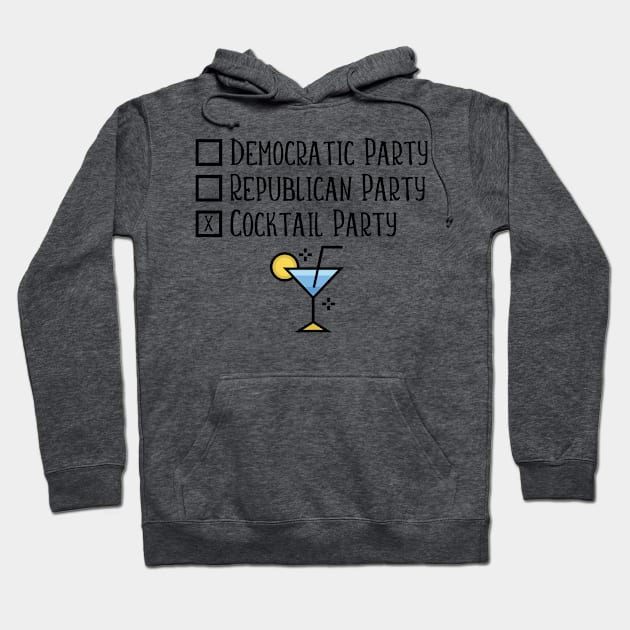 Democratic Party Republican Party Cocktail Party Alcohol print Hoodie by nikkidawn74